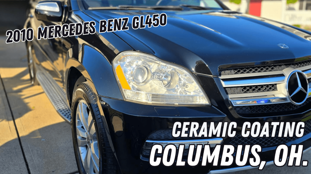 2010 mercedes benz gl450 ceramic coating columbus ohio